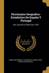 Diccionario Geografico-Estadistico De España Y Portugal