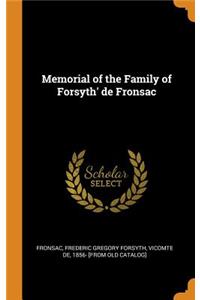 Memorial of the Family of Forsyth' de Fronsac