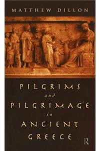 Pilgrims and Pilgrimage in Ancient Greece