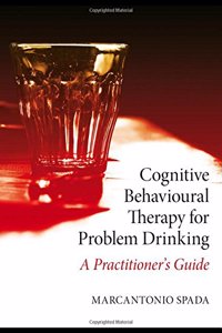 Cognitive Behavioural Therapy for Problem Drinking