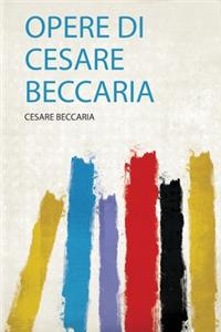 Opere Di Cesare Beccaria