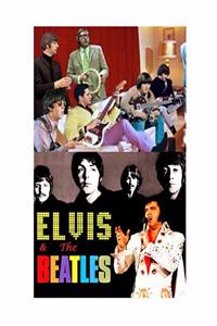 Elvis and the Beatles