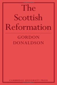 The Scottish Reformation