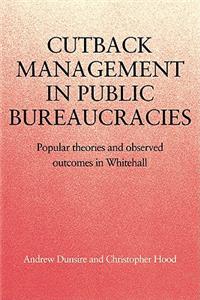 Cutback Management in Public Bureaucracies