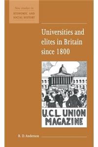 Universities and Elites in Britain since 1800