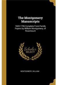 The Montgomery Manuscripts