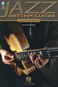 Jazz Rhythm Guitar: The Complete Guide (Book/Online Audio)