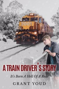 Train Driver's Story