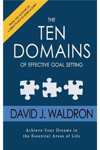 Ten Domains of Effective Goal Setting