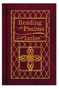 Reading the Psalms with Luther