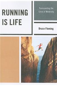 Running is Life