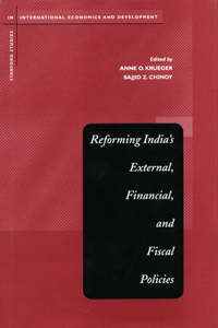 Reforming India's External, Financial, and Fiscal Policies