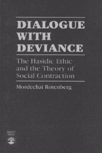 Dialogue with Deviance