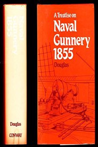 Treatise on Naval Gunnery