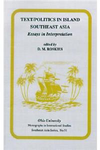 Text/Politics in Island Southeast Asia