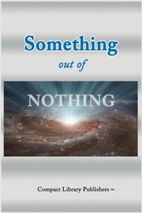 Something Out of Nothing