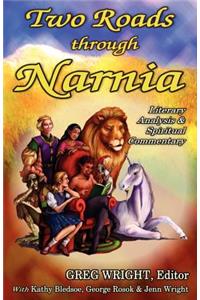 Two Roads Through Narnia