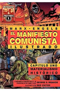 El Manifiesto Comunista (Ilustrado) - Capitulo Uno