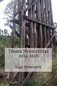 Timber Newsletters 2014-2016