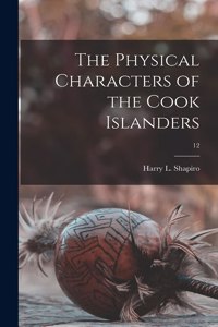 Physical Characters of the Cook Islanders; 12