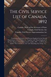 The Civil Service List of Canada, 1892 [microform]