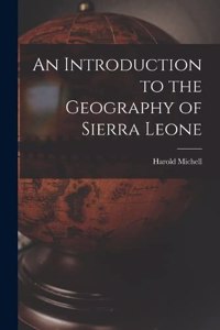Introduction to the Geography of Sierra Leone