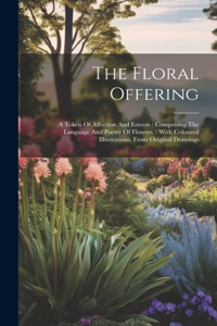 The Floral Offering