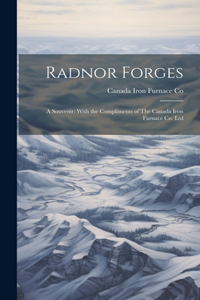 Radnor Forges