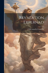 Revalation Explrnad