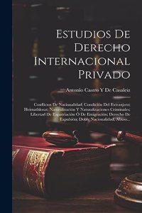 Estudios De Derecho Internacional Privado