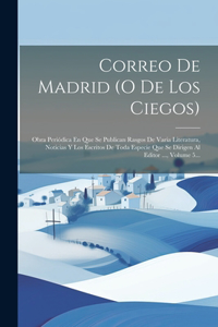 Correo De Madrid (o De Los Ciegos)