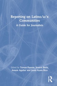 Reporting on Latino/a/x Communities