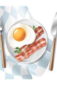 Fried Eggs and Roasted Bacon Blank Lined Notebook