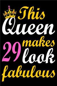 This Queen Makes 29 Look Fabulous