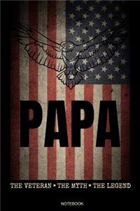 Papa The Veteran The Myth The Legend Notebook