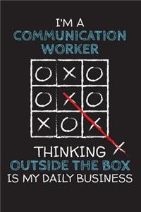 I'm a COMMUNICATION WORKER