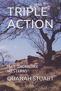 Triple Action