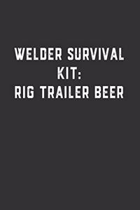 Welder Survival Kit