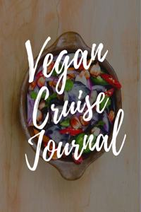 Vegan Cruise Journal