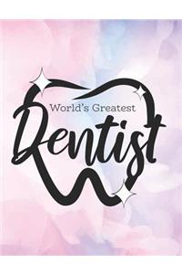 World's Greatest Dentist