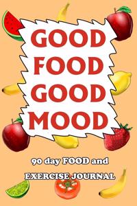 90 Day Food and Exercise Journal