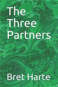 The Three Partners