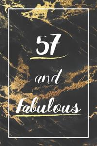 57 And Fabulous