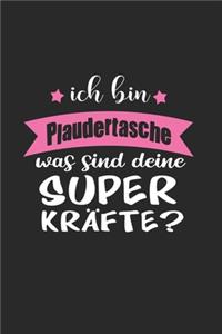 Ich Bin Plaudertasche Was Sind Deine Superkräfte?