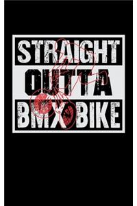 Straight Outta BMX Bike