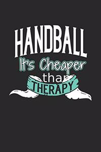 Handball It's Cheaper Than Therapy