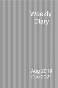 Weekly Diary Aug 2019 Dec 2021