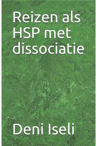 Reizen ALS Hsp Met Dissociatie