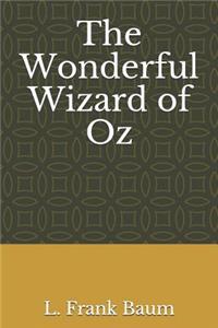 The Wonderful Wizard of Oz