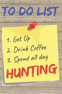 To Do List Hunting Blank Lined Journal Notebook